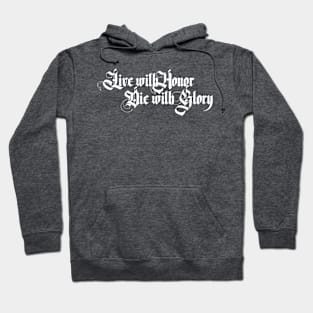 Honor and Glory Hoodie